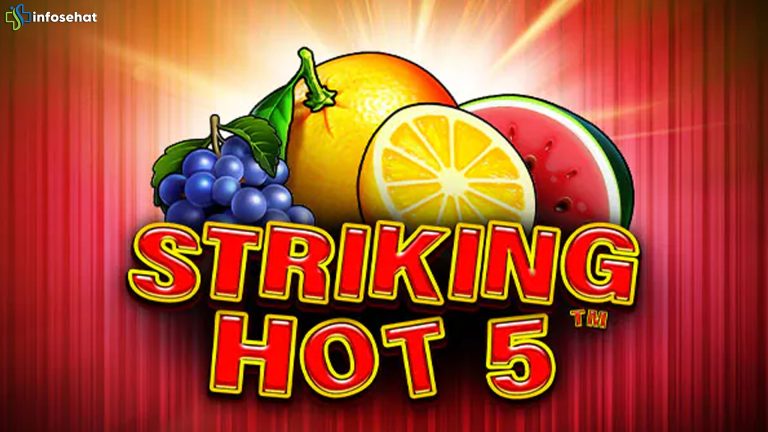 Striking Hot 5: Permainan Slot Online dengan Hadiah Panas Besar