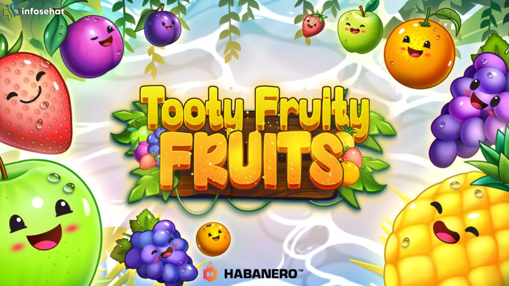 Siap Panen Cuan? Mainkan Slot Online Tooty Fruity Fruits