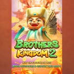 Slot Online Brothers Kingdom 2, Petualangan Cuan Tanpa Batas