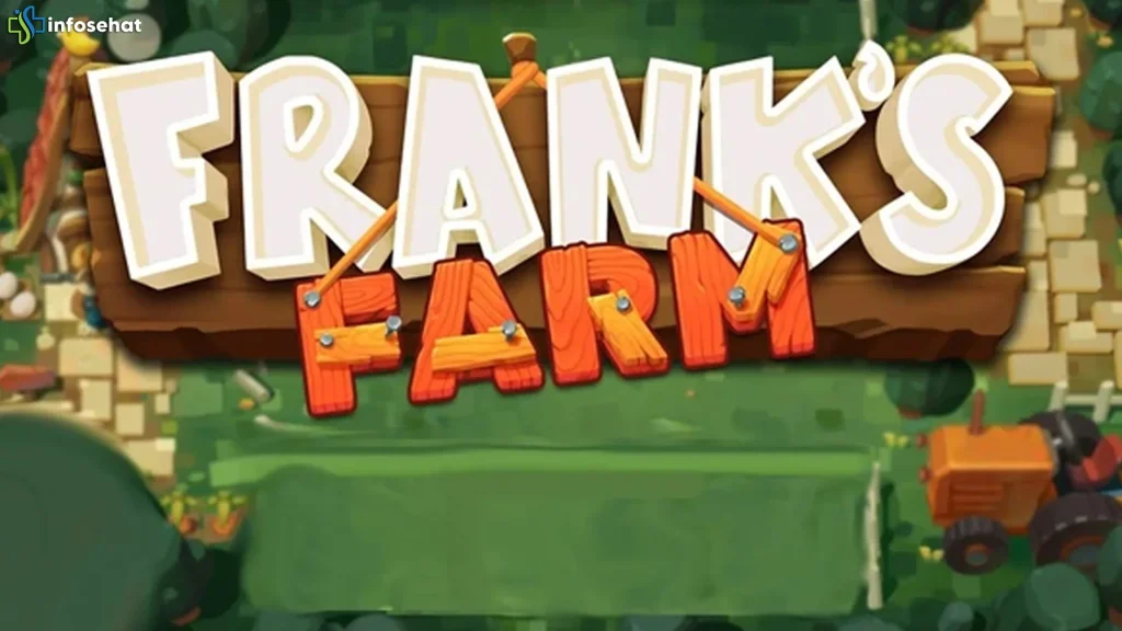 Why Farm Games Never Die? 4 Pilar Frank's Farm Masih Relevan