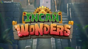 Auto Kepenatan! 5 Cara Incan Wonders Bikin Lo Mikir Strategi Non-Stop