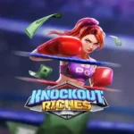 Gila Knockout Riches Pada 5 Bonusnya Meledak Abis