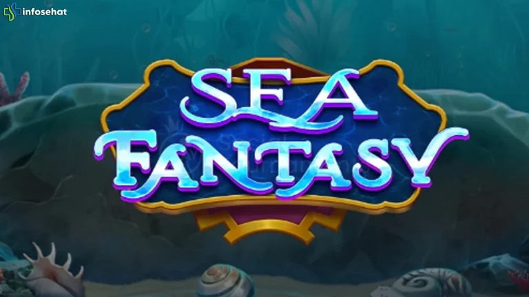 Sea Fantasy Dalam RTP 96% Lebih Enak dari Yang Lain