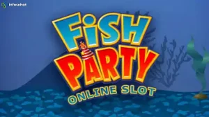 Ngulik Fish Party dan 5 Secrets Top yang Jarang Orang Tau